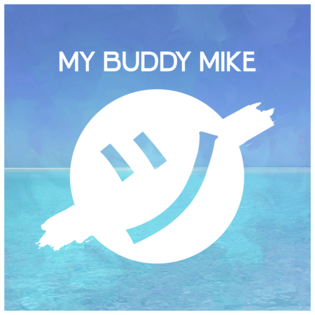 My Buddy Mike