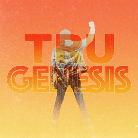 Tru Genesis