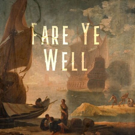 Fare Ye Well